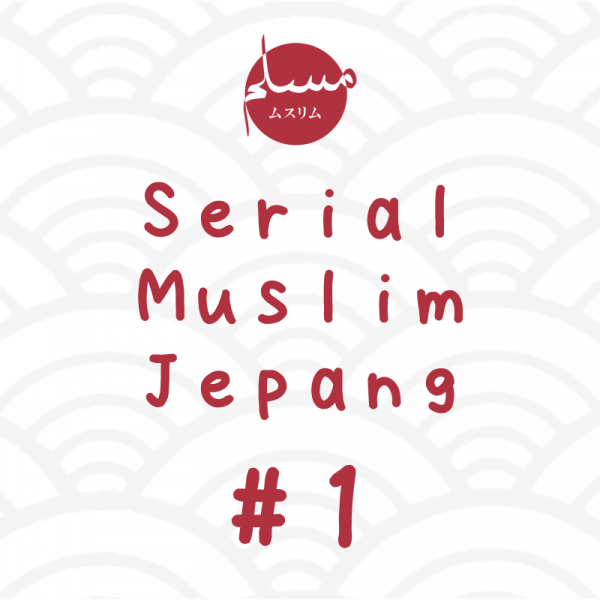 serial muslim jepang 1